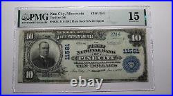 $10 1902 Pine City Minnesota MN National Currency Bank Note Bill #11581 F15 PMG