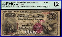 1882 $10 National Currency PMG 12 top pop 1/0 New Bedford, Massachusets CH# 261