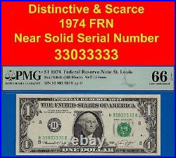 1974 $1 Federal Reserve Note PMG 66EPQ popular near solid serial number 33033333