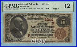 $5 National Currency 1882-BB Ch#2248 1st NB, Oakland, CA PMG 12